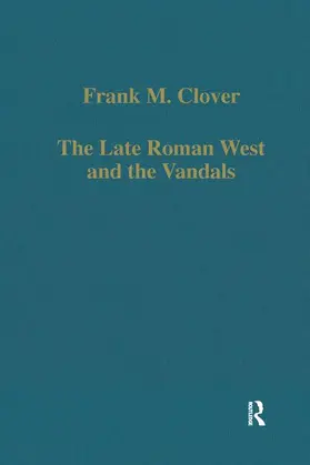 Clover |  The Late Roman West and the Vandals | Buch |  Sack Fachmedien