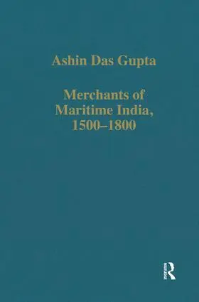 Gupta |  Merchants of Maritime India, 1500-1800 | Buch |  Sack Fachmedien