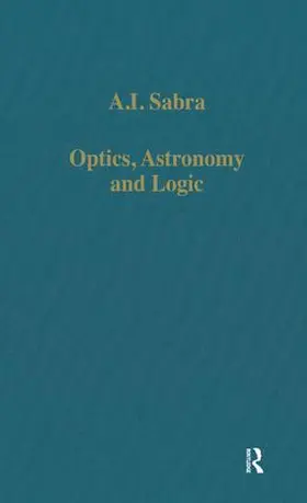 Sabra |  Optics, Astronomy and Logic | Buch |  Sack Fachmedien