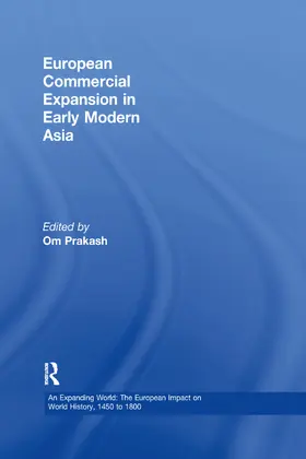 Prakash |  European Commercial Expansion in Early Modern Asia | Buch |  Sack Fachmedien