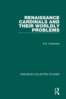 Chambers |  Renaissance Cardinals and their Worldly Problems | Buch |  Sack Fachmedien