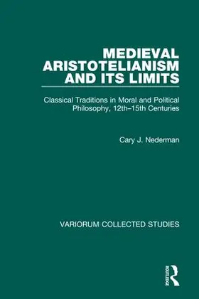 Nederman |  Medieval Aristotelianism and its Limits | Buch |  Sack Fachmedien