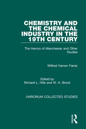 Farrar / Hills |  Chemistry and the Chemical Industry in the 19th Century | Buch |  Sack Fachmedien