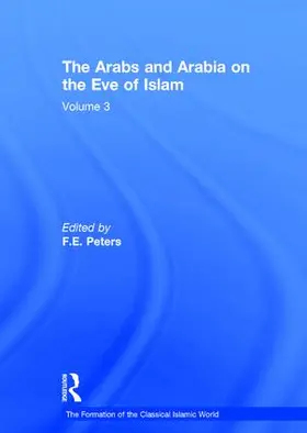 Peters |  The Arabs and Arabia on the Eve of Islam | Buch |  Sack Fachmedien