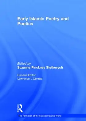 Stetkevych |  Early Islamic Poetry and Poetics | Buch |  Sack Fachmedien