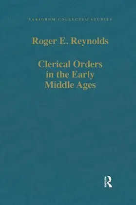 Reynolds |  Clerical Orders in the Early Middle Ages | Buch |  Sack Fachmedien