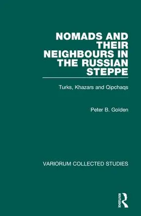 Golden |  Nomads and their Neighbours in the Russian Steppe | Buch |  Sack Fachmedien