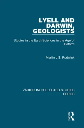 Rudwick |  Lyell and Darwin, Geologists | Buch |  Sack Fachmedien