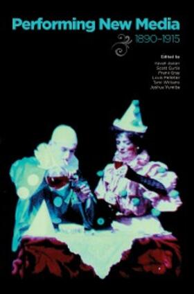 Askari / Curtis / Gray |  Performing New Media, 1890-1915 | eBook | Sack Fachmedien