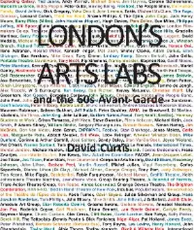Curtis |  London's Arts Labs and the 60s Avant-Garde | eBook | Sack Fachmedien