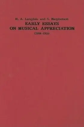 Langdale / Macpherson |  Early Essays on Musical Appreciation (1908-1915) | Buch |  Sack Fachmedien