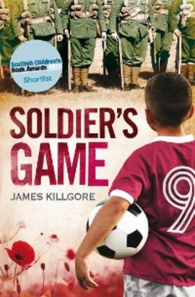 Killgore |  Soldier's Game | eBook | Sack Fachmedien