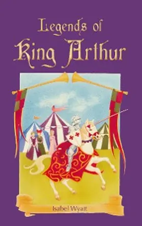 Wyatt |  Legends of King Arthur | eBook | Sack Fachmedien