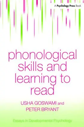 Goswami / Bryant |  Phonological Skills and Learning to Read | Buch |  Sack Fachmedien