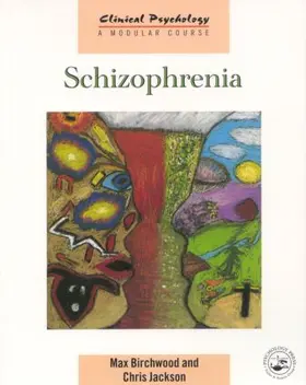 Birchwood / Jackson |  Schizophrenia | Buch |  Sack Fachmedien