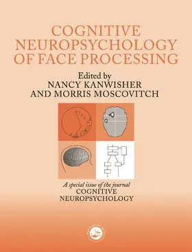 Kanwisher / Moscovitch |  The Cognitive Neuroscience of Face Processing | Buch |  Sack Fachmedien