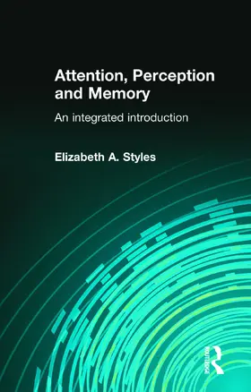 Styles |  Attention, Perception and Memory | Buch |  Sack Fachmedien