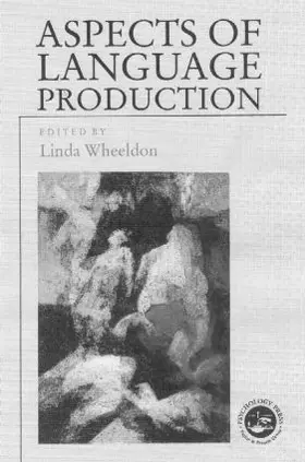 Wheeldon |  Aspects of Language Production | Buch |  Sack Fachmedien