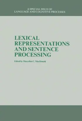 MacDonald |  Lexical Representations And Sentence Processing | Buch |  Sack Fachmedien