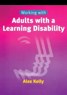 Kelly |  Working with Adults with a Learning Disability | Buch |  Sack Fachmedien