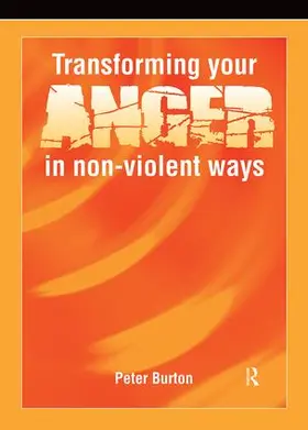 Burton |  Transforming Your Anger in Non-Violent Ways | Buch |  Sack Fachmedien