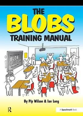 Wilson / Long | The Blobs Training Manual | Buch | 978-0-86388-788-8 | www2.sack.de