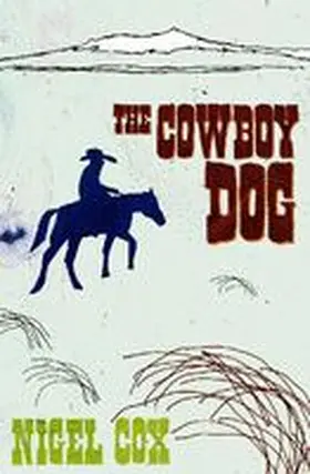Cox |  The Cowboy Dog | Buch |  Sack Fachmedien