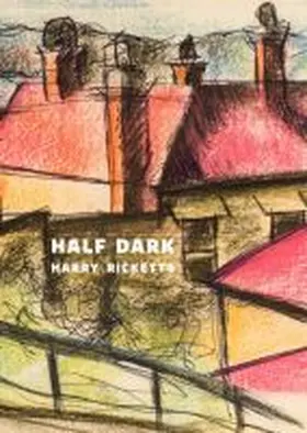 Ricketts |  Half Dark | Buch |  Sack Fachmedien