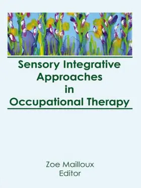 Cromwell |  Sensory Integrative Approaches in Occupational Therapy | Buch |  Sack Fachmedien