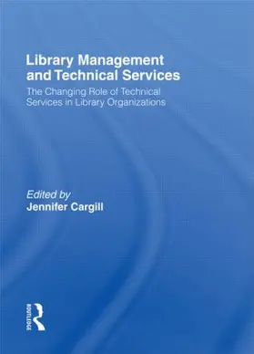 Cargill |  Library Management and Technical Services | Buch |  Sack Fachmedien