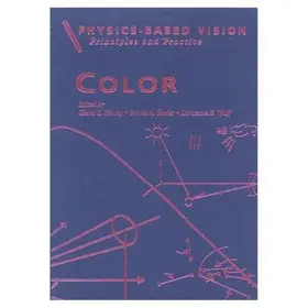 Wolff / Shafer / Healey |  Physics-Based Vision: Principles and Practice | Buch |  Sack Fachmedien