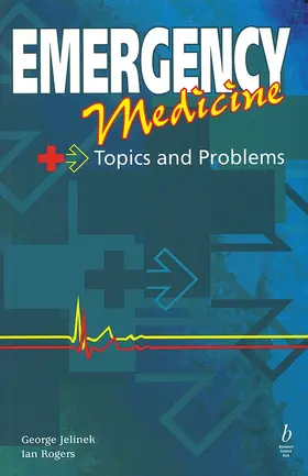 Jelinek / Rogers |  Emergency Medicine | Buch |  Sack Fachmedien