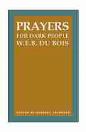 Du Bois |  Prayers for Dark People | Buch |  Sack Fachmedien