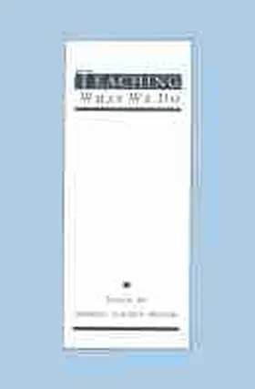 Todd / Wilson |  Teaching What We Do: Essays by Amherst College Faculty | Buch |  Sack Fachmedien