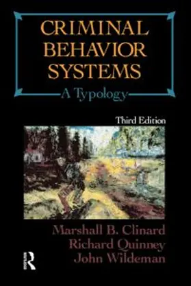 Clinard / Quinney / Wildeman | Criminal Behavior Systems | Buch | 978-0-87084-180-4 | sack.de