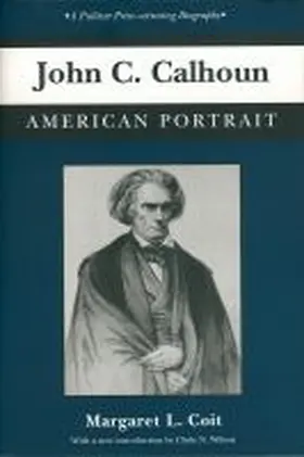 Coit |  John C. Calhoun | Buch |  Sack Fachmedien