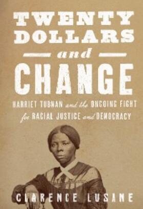 Lusane |  Twenty Dollars and Change | eBook | Sack Fachmedien