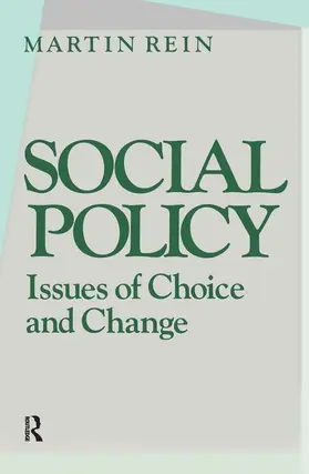 Rein |  Social Policy: Issues of Choice and Change | Buch |  Sack Fachmedien