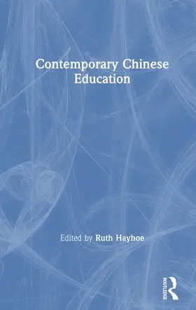 Hayhoe |  Contemporary Chinese Education | Buch |  Sack Fachmedien