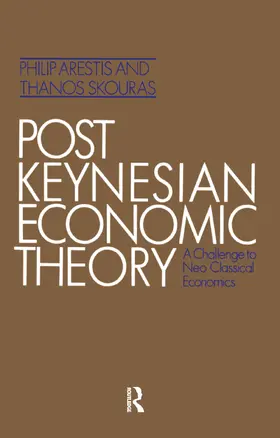 Arestis / Skouras |  Post Keynesian Economic Theory | Buch |  Sack Fachmedien