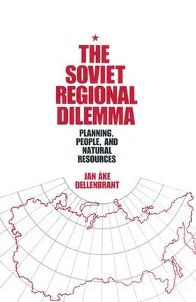Dellenbrant |  The Soviet Regional Dilemma | Buch |  Sack Fachmedien