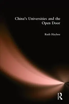 Hayhoe |  China's Universities and the Open Door | Buch |  Sack Fachmedien