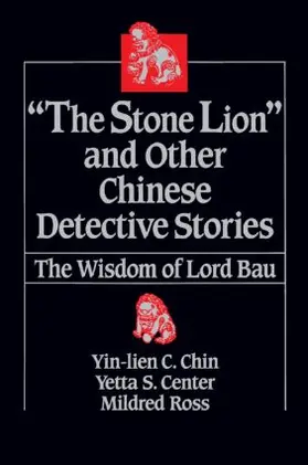 Chin |  The Stone Lion and Other Chinese Detective Stories | Buch |  Sack Fachmedien