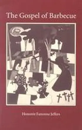 The Gospel of Barbecue | Buch | 978-0-87338-673-9 | www2.sack.de