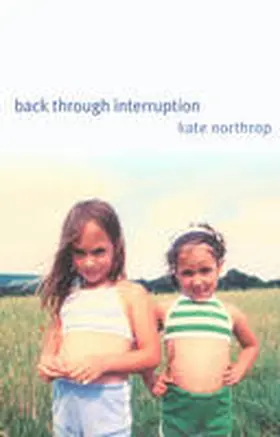 Northrop |  Back Through Interruption | Buch |  Sack Fachmedien