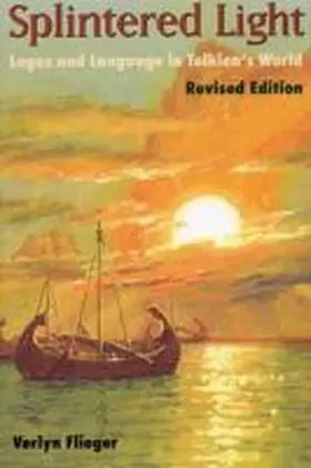 Flieger |  Splintered Light: Logos and Language in Tolkien's World | Buch |  Sack Fachmedien