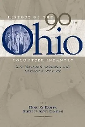 Harden / Cameron |  History of the 90th Ohio Volunteer Infantry | Buch |  Sack Fachmedien