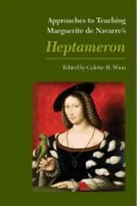 Winn |  Approaches to Teaching Marguerite de Navarre's Heptameron | Buch |  Sack Fachmedien