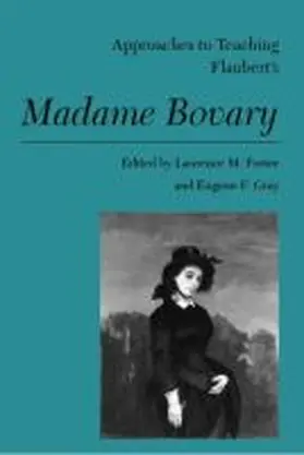 Porter / Gray |  Approaches to Teaching Flaubert's Madame Bovary | Buch |  Sack Fachmedien