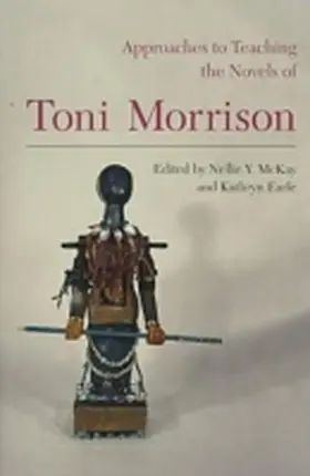 Mckay / Earle |  Approaches to Teaching the Novels of Toni Morrison | Buch |  Sack Fachmedien